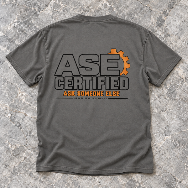 ASE CERTIFIED T-Shirt