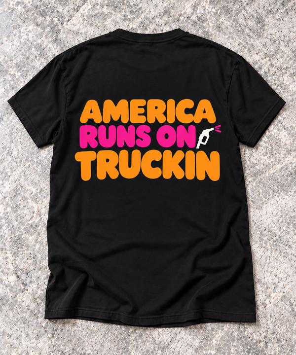 America Runs on Truckin Graphic T-Shirt