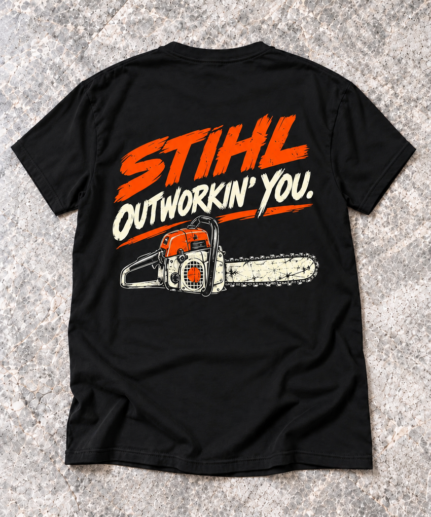 STIHL Outworkin’ You Chainsaw Graphic T-Shirt — Black back