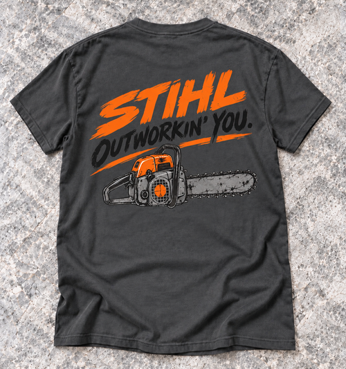 STIHL Outworkin’ You Chainsaw Graphic T-Shirt